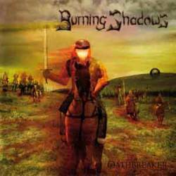 Burning Shadows : Oathbreaker